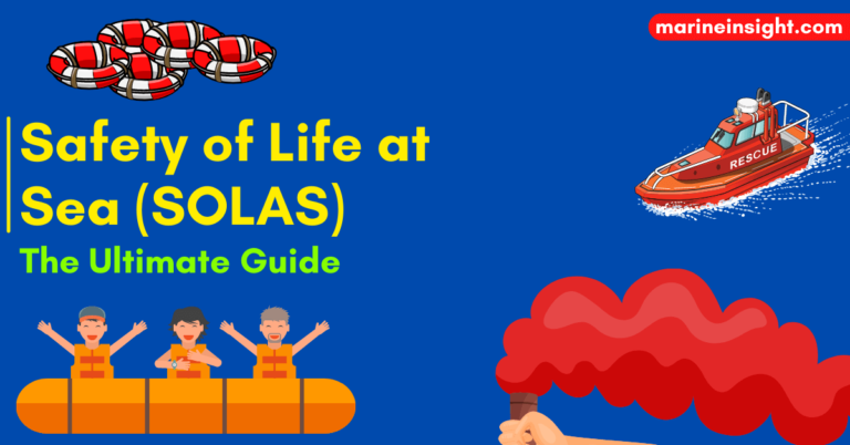 Safety of Life at Sea (SOLAS)